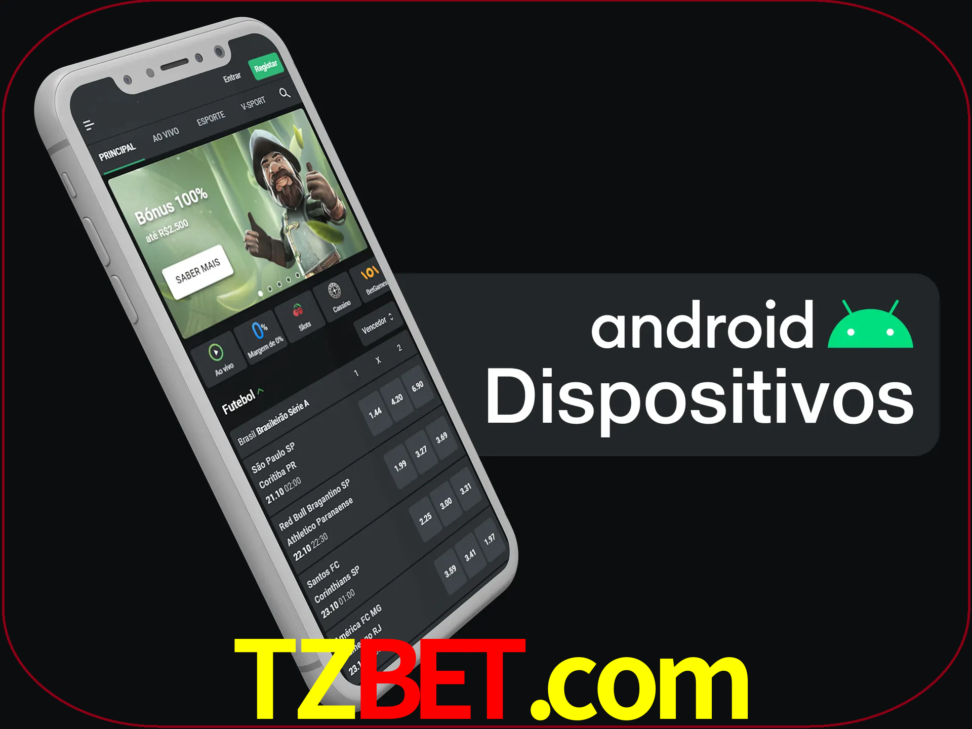 O aplicativo suporta a maioria de todos os dispositivos Android.